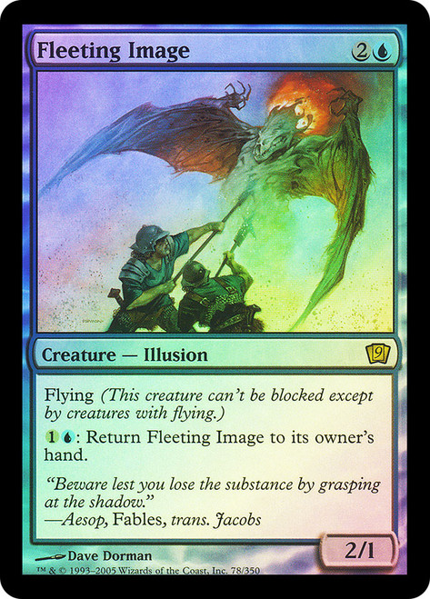 Fleeting Image\n9th Edition\nSingle\nMagic The Gathering