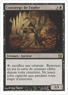 Hell's Caretaker
9th Edition - French
Single
Magic The Gathering