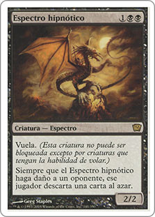 Hypnotic Specter
9th Edition - Spanish
Single
Magic The Gathering
