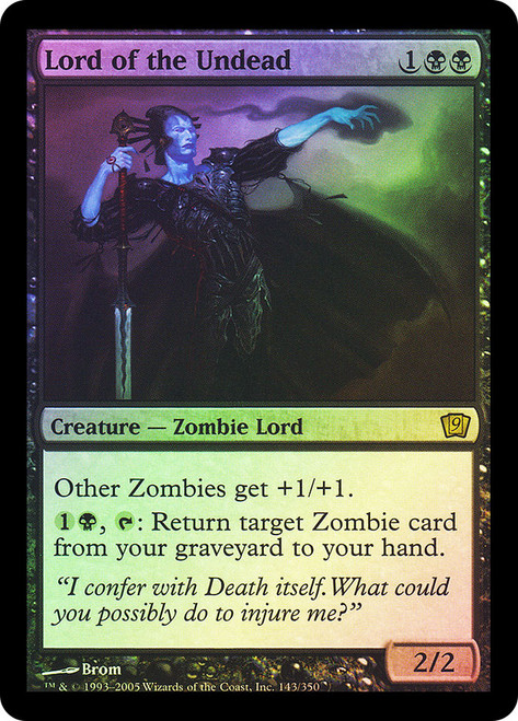 Lord of the Undead\n9th Edition\nSingle\nMagic The Gathering