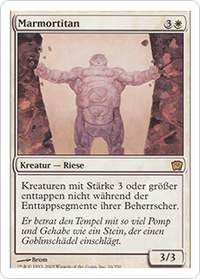 Marble Titan
9th Edition - German
Single
Magic The Gathering