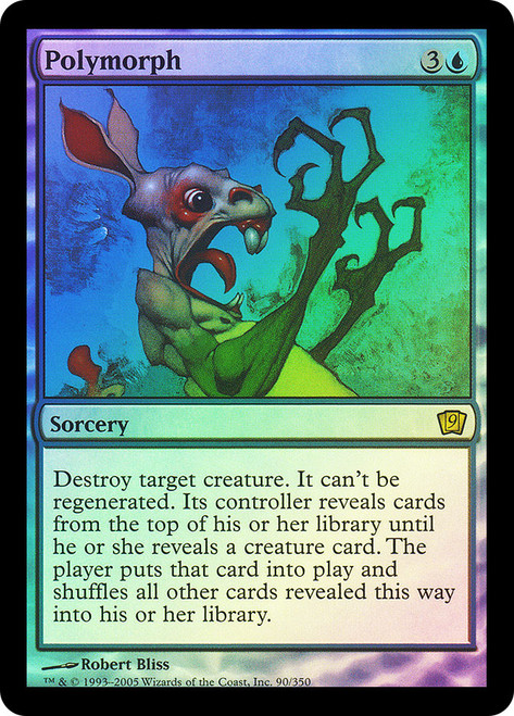 Polymorph\n9th Edition\nSingle\nMagic The Gathering