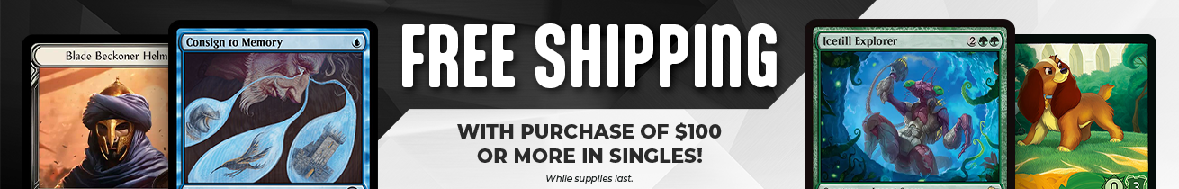 Free Shipping with purchase of $100 or more in singles