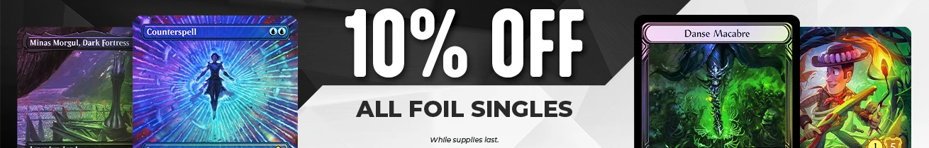 10% off ALL foil singles