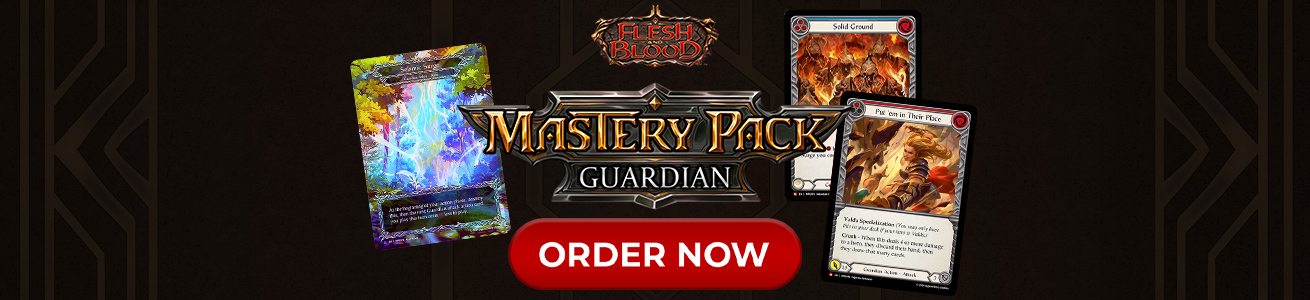 Order Flesh and Blood Mastery Pack Guardian Singles!