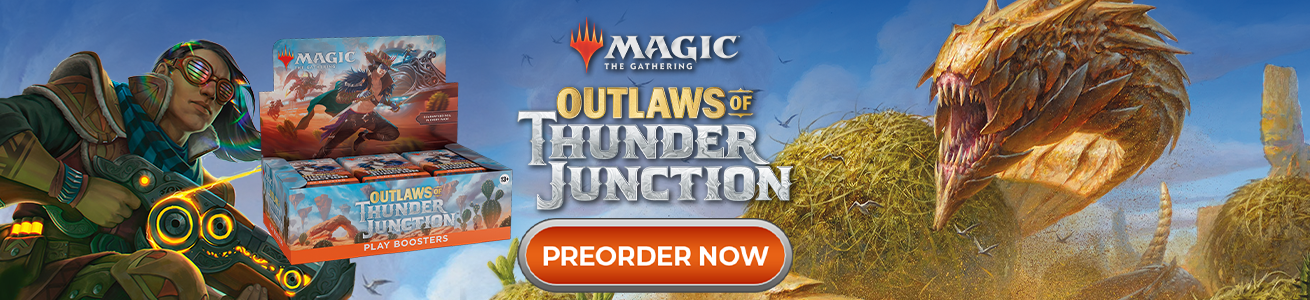 Preorder MTG Outlaws of Thunder Junction Now!