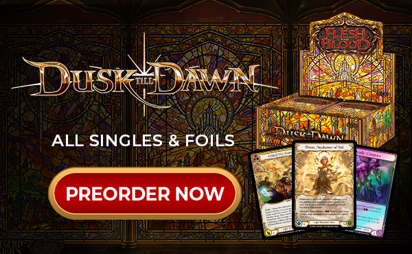 Dusk till Dawn, All Singles & Foils - Preorder Now