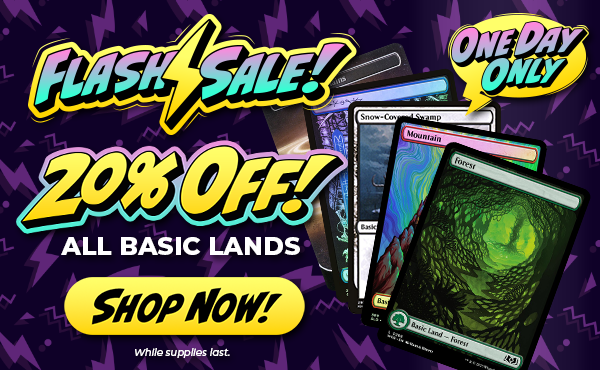 20% Off All Magic: The Gathering Basic Lands!