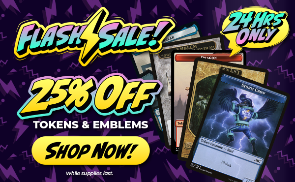 25% Off Tokens & Emblems!