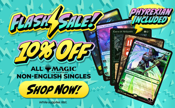 Flash Sale! 10% Off all MTG non-english singles!