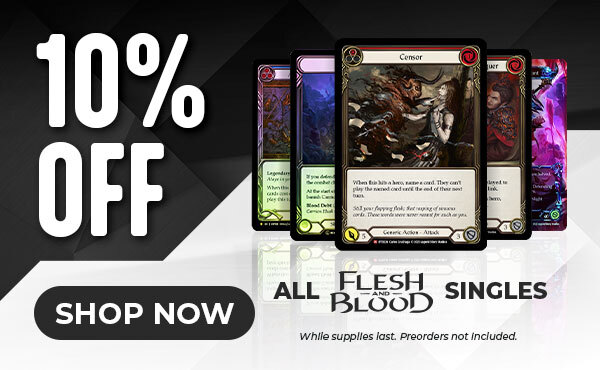 10% off All Flesh and Blood singles