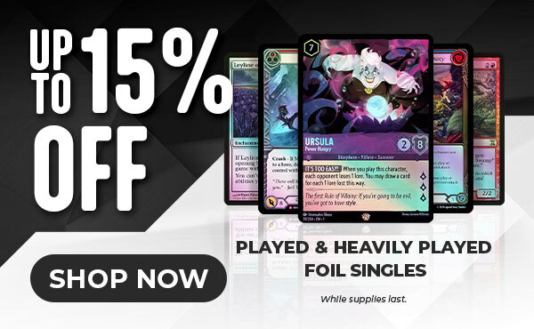 Up to 15% Off Played Foil Singles