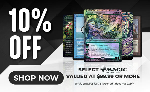 10% Off Select Magic: The Gathering Singles Valued at $99.99 or More