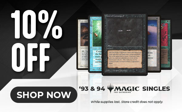 10% Off Magic: The Gathering Singles from 1993 and 1994 Sets.