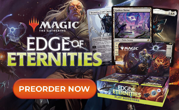 Preorder MTG Edge of Eternities singles and sealed products now!