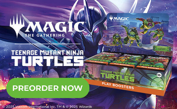 Preorder MTG Teenage Mutant Ninja Turtles sealed products