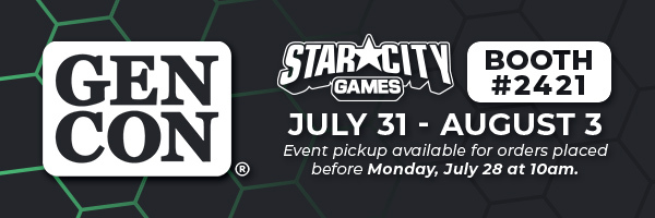Pick up your Star City Games order at Gen Con!