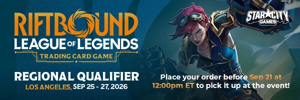 Order before September 21 at 12:00pm to pick it up at Riftbound Regional Qualifier LA.