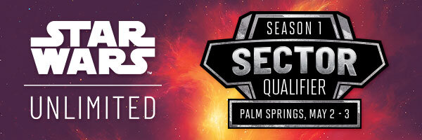 Star Wars Unlimited Sector Qualifiers Palm Springs