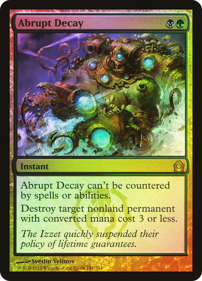 Abrupt Decay | Return to Ravnica | Star City Games