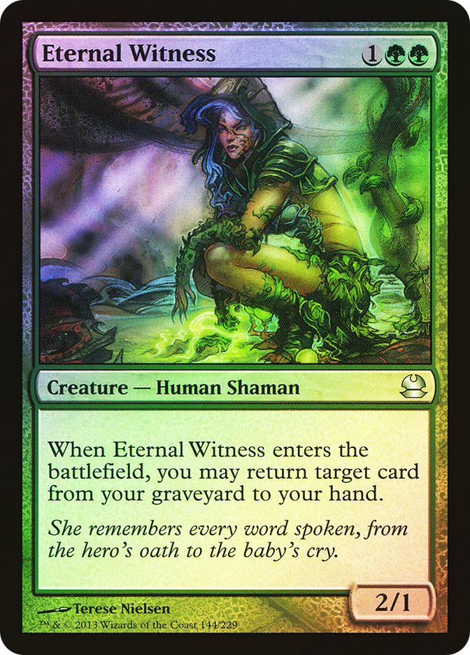 cards like eternal witness mtg Affinity for Anime, Gaea needs no book to record every act. Magic the Gathering [113] Modern