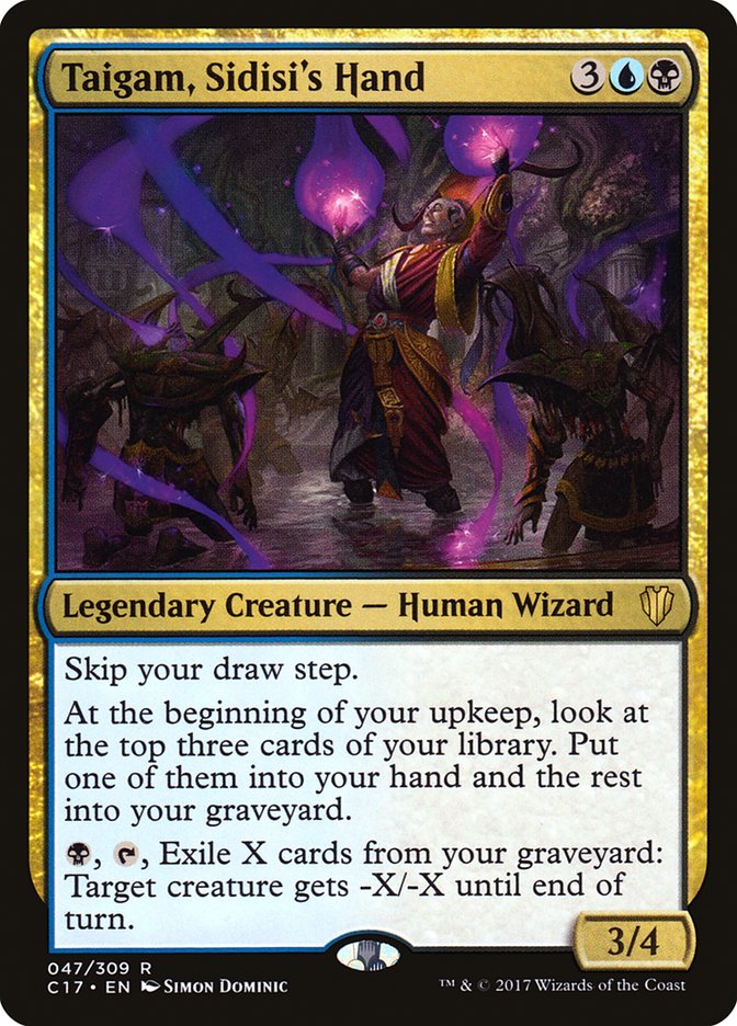Taigam, Sidisi's Hand | Commander 2017 | Star City Games