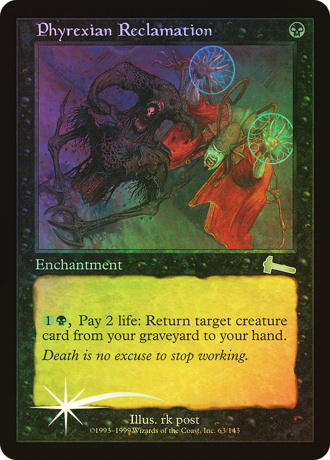 Phyrexian Reclamation | Urza's Legacy | Star City Games