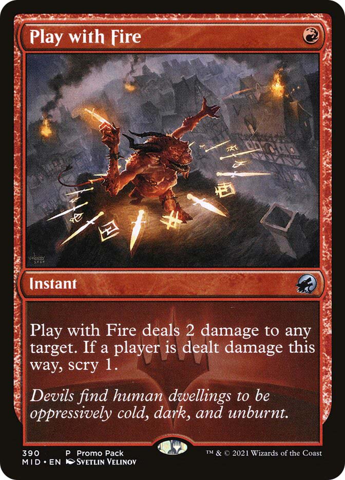 Play with Fire (Promo Pack) (Innistrad: Midnight Hunt) | Promo