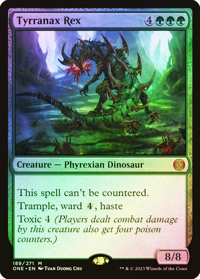 no.172 根菜のダルメシアンとworm Tyranno Tyrranax Rex | Phyrexia: All Will Be One | Star City Games
