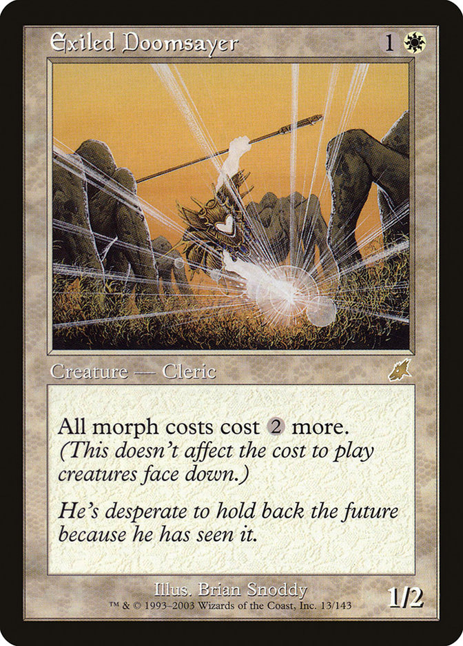 banned cards mtg racist Exiled Doomsayer | Scourge