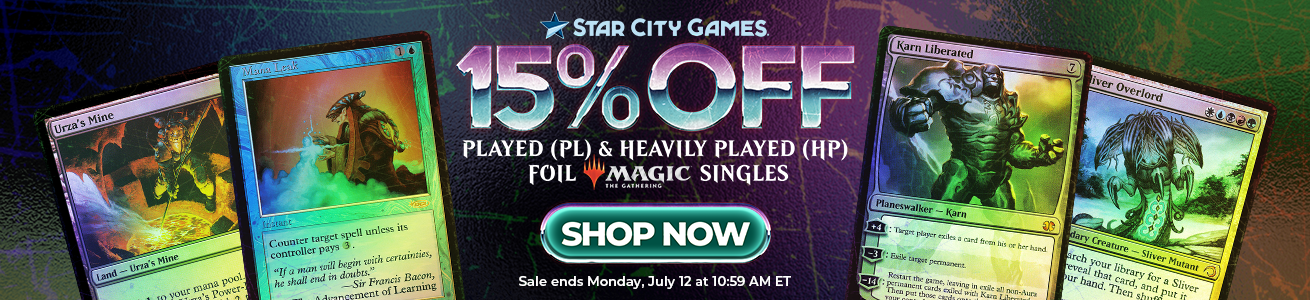 Save 15% On All PL/HP Condition Foils Through Monday!