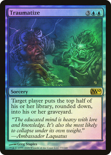 cards like traumatize mtg My Top 10 from Zendikar Rising  Andy Zupke into his or her graveyard. Traumatize | Magic 2010 |