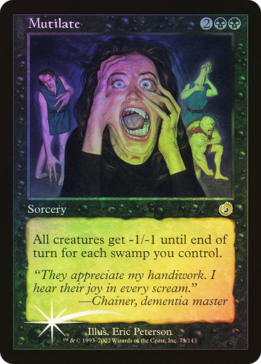 mutilate mtg card [73] [Torment] [Foil]  Face to Face Games 1 until end of turn for each Swamp you control. Mutilate (Card) | EDHREC