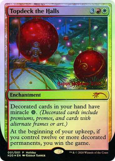 holiday promo cards mtg Final Fantasy FFVII Commander Deck Phantasma Exile the top card of your library Topdeck the Halls (Holiday) |