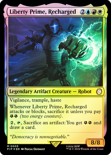 liberty prime mtg card Custom Commander deck with and oil counters Democracy is nonnegotiable. Liberty Prime, Recharged [Fallout] Heavily