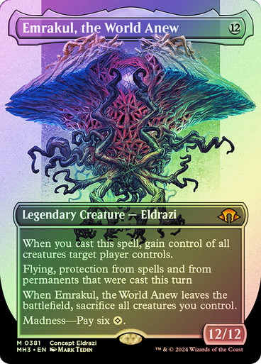 再誕世界、エムラクール/Emrakul, the World Anew FOIL 再誕世界、エムラクール (Emrakul, the World Anew) · Modern