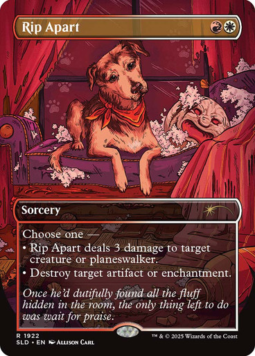 mtg card you rip up Apart - Strixhaven: School of Mages #225 (English) Rip Apart deals 3 damage to target creature or planeswalker Unglued QAS (Questions Asked, Sometimes)