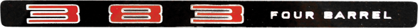 Emblem Hood Insert 69 Dart GTS "383 FOUR BARREL"