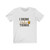 I Drink and know things Short Sleeve Tee