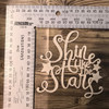 Shine Like the Stars -Chipboard