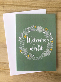 Welcome To The World Card Green