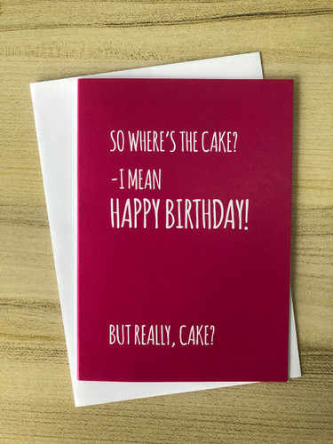 So Where's The Cake? Card