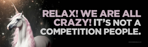 Relax We Are All Crazy! Bookmark