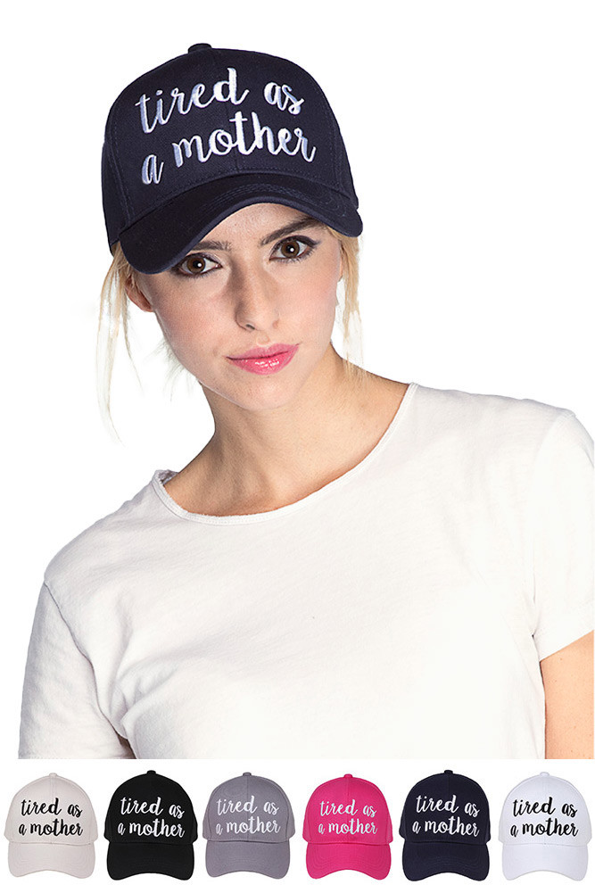 Women's Tired as a Mother Embroidered Baseball Cap – Style 2017-TIRED by BURACQ