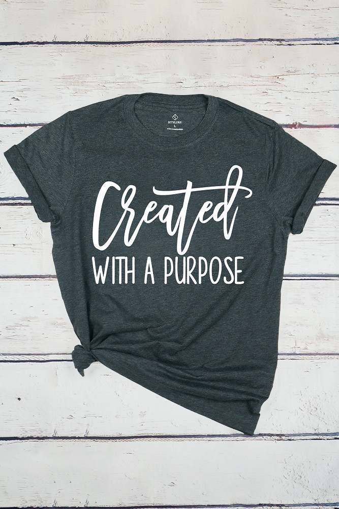 Women's Created with a Purpose Graphic T-Shirt by BURACQ