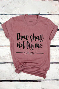 THOU SHALL NOT TRY ME GRAPHIC TEE-TS1002 (6pc)