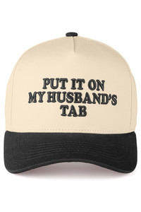 C.C PUT IT ON MY HUSBAND'S TAB Letter Trucker Hat