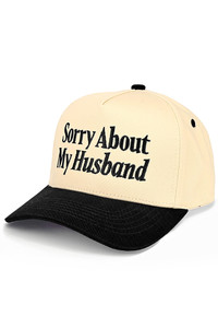 CC BEANIE SORRY ABOUT MY HUSBAND Letter Embroidered on Two Tone Baseball Cap Trucker Hat
