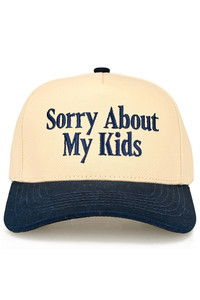 CC BEANIE SORRY ABOUT MY KIDS Letter Embroidered on Two Tone Baseball Cap Trucker Hat
