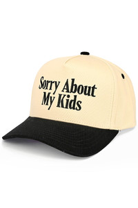 CC BEANIE SORRY ABOUT MY KIDS Letter Embroidered on Two Tone Baseball Cap Trucker Hat